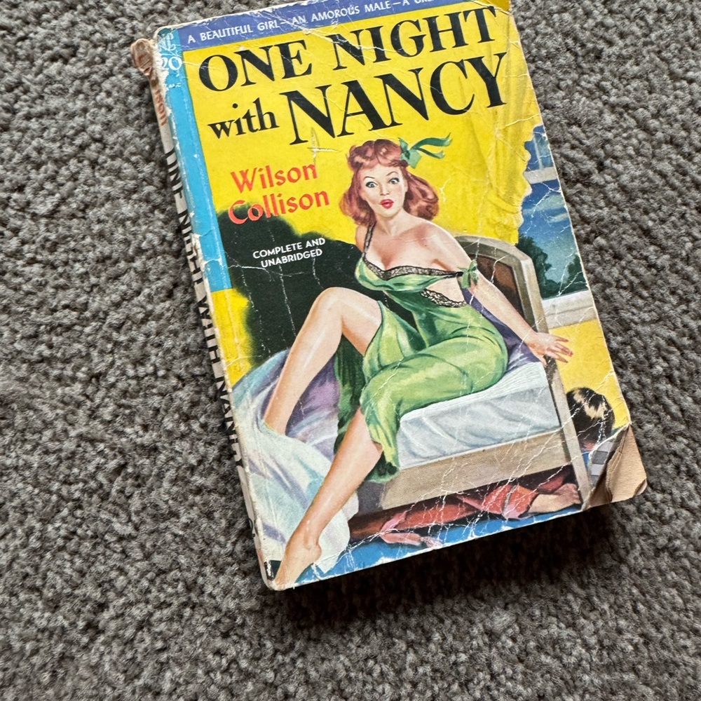 1949 addition of this paperback, ONE NIGHT WITH NANCY by Wilson Collison